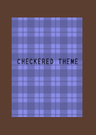 BLUE PURPLE CHECKERED THEME/DEEP BROWN