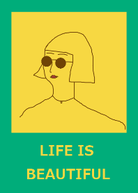LIFE IS BEAUTIFUL =orange green=
