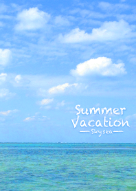 Summer Vacation -sky sea-