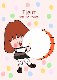 フルールがどんどこどん*