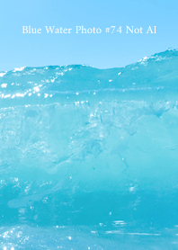 Blue Water Photo #74 Not AI