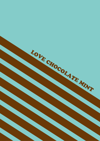 LOVE CHOCOLATE MINT