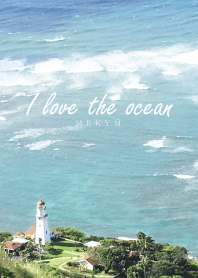 I love the ocean 10 -SUMMER-