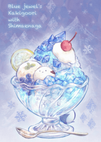 Blue jewel's Kakigoori with Shimaenaga