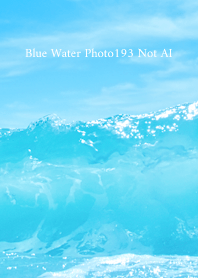 Blue Water Photo193 Not AI