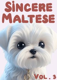 Sincere Maltese VOL.3