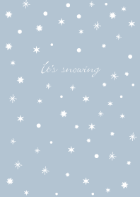 - BLUE SNOW -