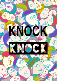 KNOCK KNOCK.