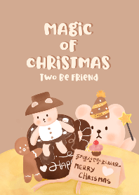 Two Be friend : Magic of Christmas