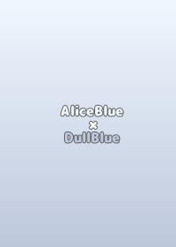 AliceBlue×DullBlue.TKC