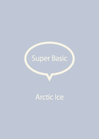Super Basic Arctic Ice