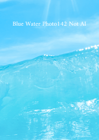 Blue Water Photo142 Not AI