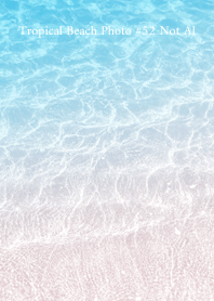 Tropical Beach Photo #52 Not AI