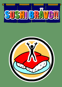 SUSHI BRAVO!