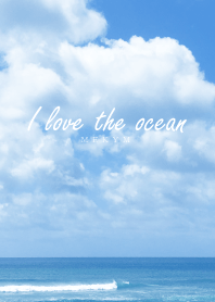 I love the ocean 12 -SUMMER-