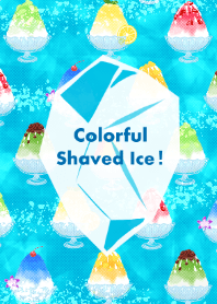 Colorful Shaved Ice!