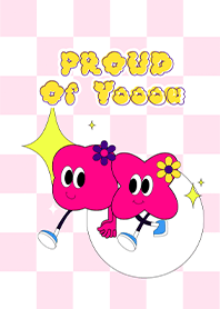 proud of you