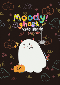 Moody Ghost : Kids Mode Devil version.