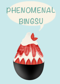 Phenomenal Bingsu
