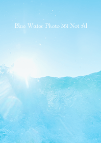 Blue Water Photo 581 Not AI
