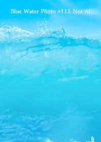 Blue Water Photo #115 Not AI
