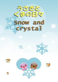 Rabbit and bear daily<Snow and crystal>