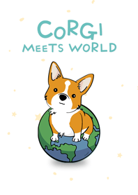 Welsh Corgi Meets World - Pure Sky