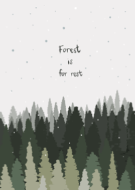 Forest is for rest