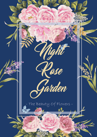 Night Rose Garden
