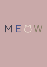 MEOW[Dull Pink]