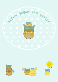 BROWN SUGAR and GINGER