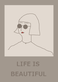 LIFE IS BEAUTIFUL =greige brown=