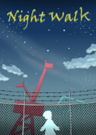 ナイトウォーク