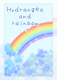 Hydrangea and rainbow
