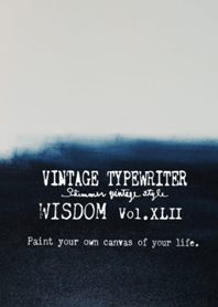 VINTAGE TYPEWRITER WISDOM Vol.XLII