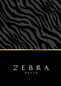 ZEBRA -BLACK&GRAY-