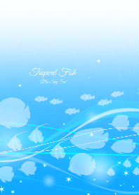 Tropical Fish ～Blue Sky Sea～