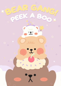 Bear Gang! : Peek A Boo