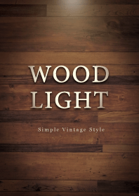 高級な大人の木目〜WOOD LIGHT〜 Vol.13