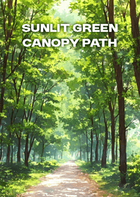 Sunlit Green Canopy Path