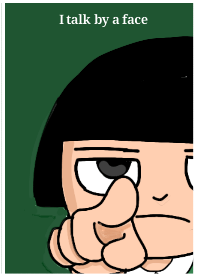 The theme for which I talk by a face