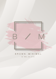 Brown Minimal