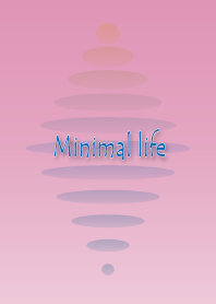 My Minimal life