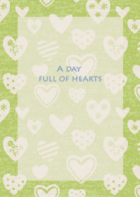 A day full of hearts