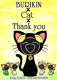 BURIKIN x Cat x Thank you