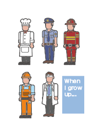 When I grow up...