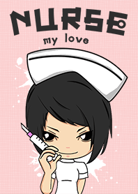 Nurse my love