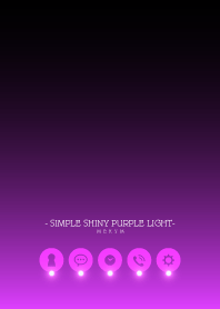 - SIMPLE SHINY PURPLE LIGHT -