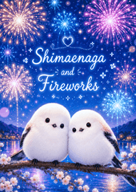 blue Fluffy Shima Enaga & Fireworks