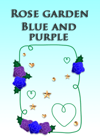 Rose garden<Blue and purple>